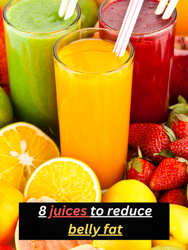 8 juices to reduce belly fat