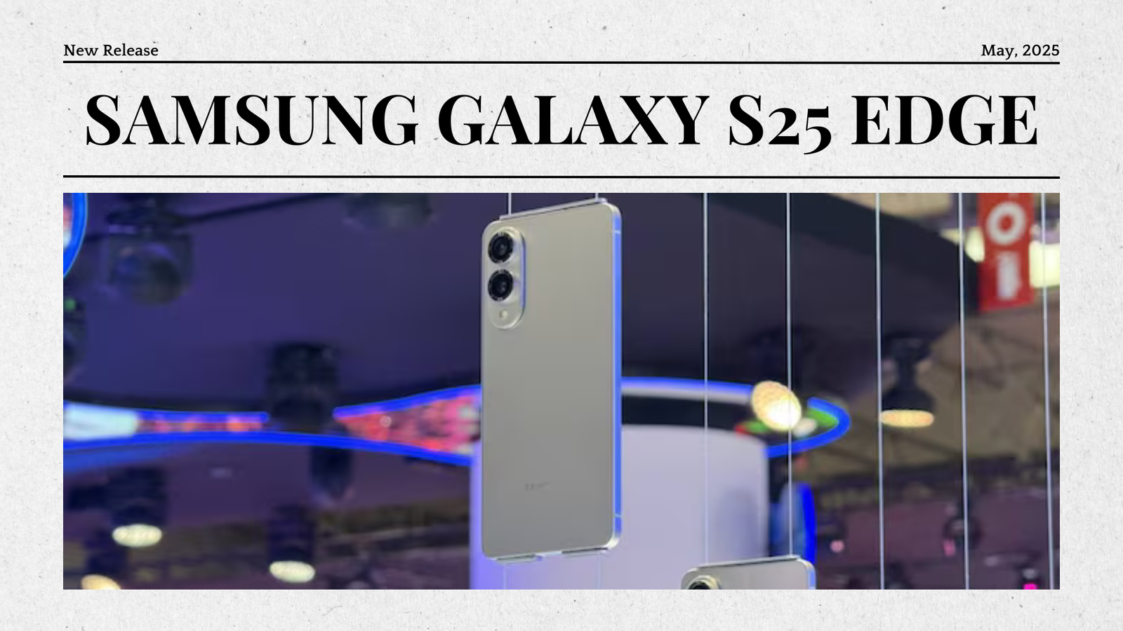 Samsung Galaxy S25 Edge launched with 200 MP camera